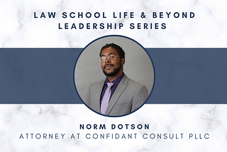 Leadership Series Episode 29 with Norm Dotson