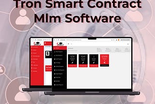 What are the Perks of Tron Smart Contract MLM Software?