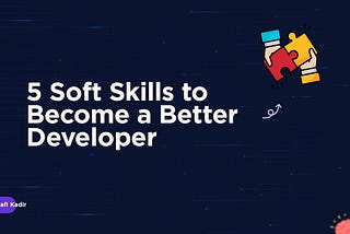 5 soft Skills for developers