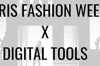 How do brands use digital tools during Woman Fashion Week fall Winter 2021/2022?