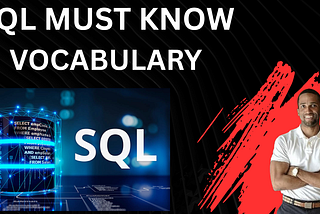 SQL Vocabulary Every QA Software Tester & Developer Should Know
