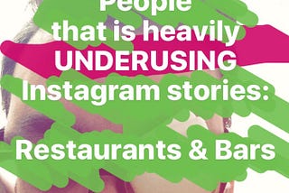 Restaurants, bars and (Instagram|Snapchat) Stories