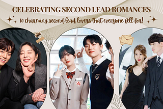 Not Just A Side Story: 10 K-Dramas With Iconic Second Lead Couples