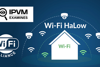 Wi-Fi HaLow: Reshaping the Future of IoT