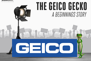 The Geico Gecko: A Beginnings Story