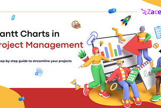 Gantt Charts in Project Management