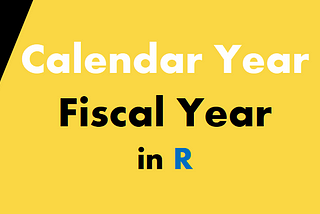 Turning Calendar Year To Fiscal Year in R