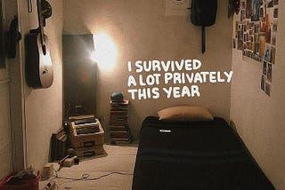 It was hard, but you survived anyway
