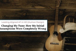 Changing My Tune: How My Initial Assumptions Were Completely Wrong