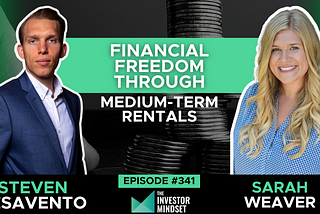Financial Success Through Medium-Term Rentals — Sarah Weaver
