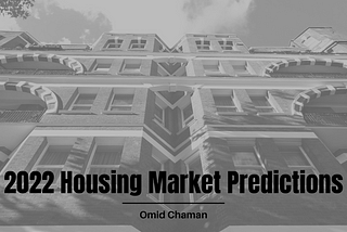 2022 Housing Market Predictions