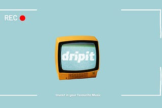 Introducing Dripit: Shaping a MusicFi Landscape