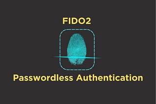 FIDO2 Passwordless Authentication With Keycloack — Part 1