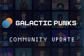 Galactic Punks Community Update — Treasury & Terra 2.0 Next Steps