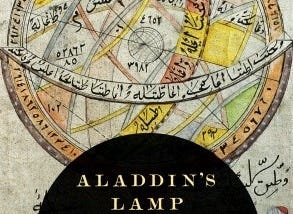 Aladdin’s Lamp: How Greek Science Came to Europe Through the Islamic World — Book Review