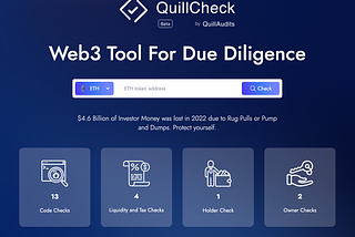 QuillAudits Launches QuillCheck, a Revolutionary Web3 Due Diligence Tool