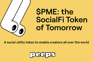 $PME: the SocialFi Token of Tomorrow