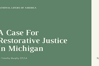 A Case For Restorative Justice In Michigan