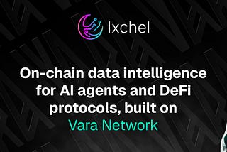 On-Chain Data Intelligence with Ixchel Hub: Why AI Agents Need Verified Blockchain Data