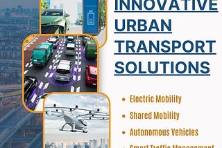 Innovative Urban Transport Solutions