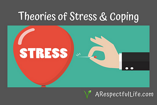 Theories of Stress and Coping