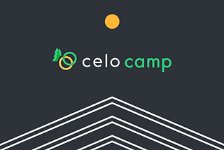 Decentralized tech entrepreneurs, Celo Camp 🏕️ is back! Apply today!