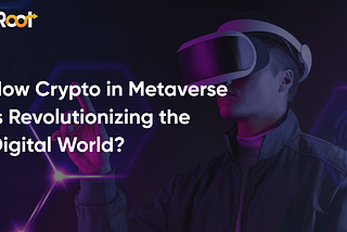 7Root Finance Create an Impact on the Metaverse financial Sector!