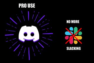 Discord is the New Slack! Outpace Everyone with Its Professional Perks