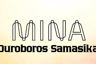 Ouroboros Samasika in Mina