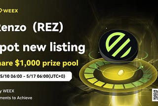 New Spot Listing: REZ/USDT — Grab a Share of the 1,000 USDT Prize Pool!