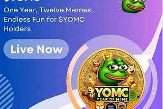 Dive into the Meme Revolution with YearOfMeme ($YOMC)