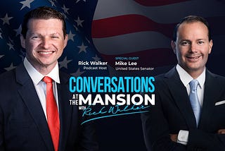 U.S. Senator Mike Lee at The Mansion with Rick Walker — Hamilton the Musical, Federalism & Theology