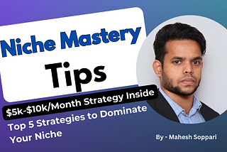 Master Your Niche: Top 5 Secrets to Stay Ahead in Business