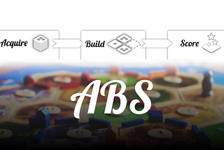 ABS — The Formula for Building Games About Building
