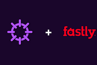 Fastly and Nirvana Labs Partnership