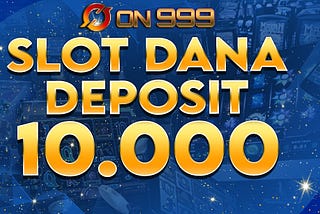 On999: Daftar Situs Pay4d Deposit Dana Tanpa Potongan