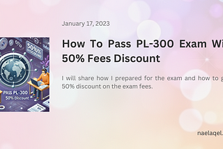 How To Pass PL-300 Exam With 50% Fees Discount