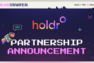 Holdr.fi and NEARStarter announce major partnership