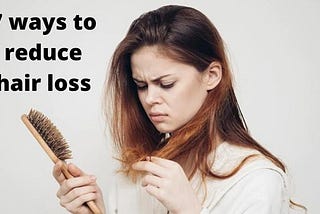 How To Reduce Hair Loss