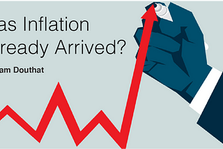 Has Inflation Already Arrived?