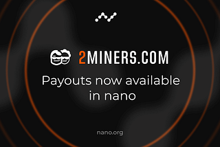 2Miners ETH pool & nano payouts