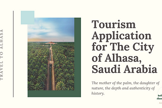 Case study: Design a tourism app for Al-Ahsa city