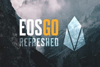 EOS ASIA ACQUIRES THE EOS GO BRAND TO HELP EDUCATE THE BROADER BLOCKCHAIN COMMUNITY