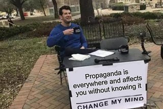 My Propaganda Experience