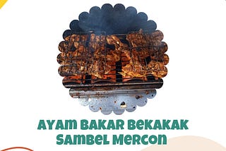 NASI TERDEKAT AYAM BAKAR BEKAKAK MADU SAMBAL MERCON