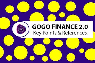 GOGO Finance 2.0 — Key Data, Address & References