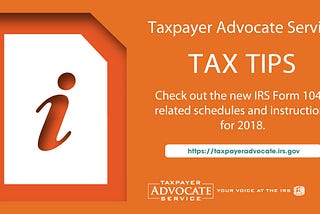 TAS Tax Tip: New 2018 Form 1040 Changes and Helpful Hints