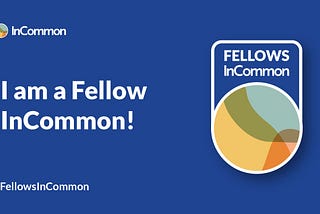 Bir Dostluk ve Yaratıcılık Yolculuğu: Fellows InCommon