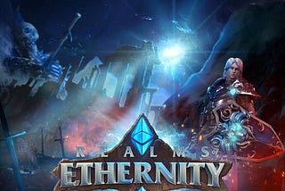 Realms of Ethernity — Creating The Future of Gaming Metaverse