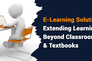 How education and e-Learning Solutions are impacting the Education Sector?